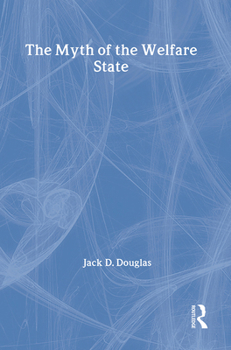 Hardcover The Myth of the Welfare State Book