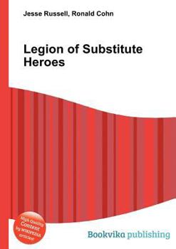 Paperback Legion of Substitute Heroes Book