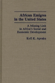 African Emigres in the United States: A Missing Link in Africa's Social and Economic Development
