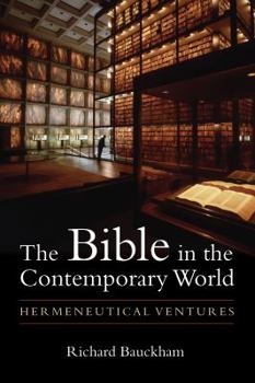 Paperback Bible in the Contemporary World: Hermeneutical Ventures Book