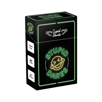 Cards Cupid Stunts: Stupid Dares Book