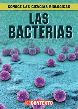 Library Binding Las Bacterias (What Are Bacteria?) [Spanish] Book