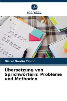 Paperback Übersetzung von Sprichwörtern: Probleme und Methoden [German] Book
