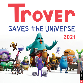 Calendar Trover Saves the Universe 2021 Wall Calendar Book