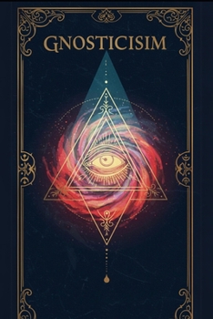 Paperback Introduction to Gnosticism: A Comprehensive Textbook Book