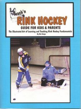 Paperback Teach'n Rink Hockey Guide for Kids and Parents Book
