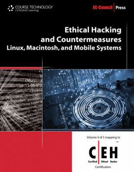 Paperback Ethical Hacking and Countermeasures: Linux, Macintosh, and Mobile Systems [With Access Code] Book