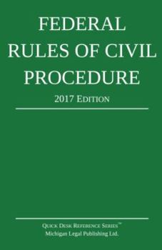 Paperback Federal Rules of Civil Procedure; 2017 Edition Book