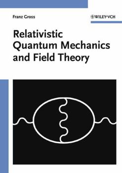 Paperback Relativistic Quantum Mechanics and Field Theory Book