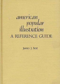 Hardcover American Popular Illustration: A Reference Guide Book