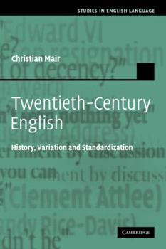 Paperback Twentieth-Century English: History, Variation and Standardization Book