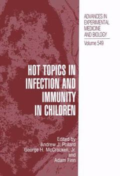 Paperback Hot Topics in Infection and Immunity in Children Book