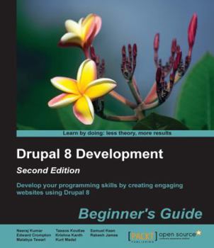 Paperback Drupal 8 Development Beginner's Guide Book