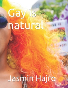Paperback Gay is natural Book