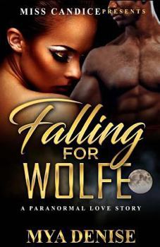 Paperback Falling For Wolfe: A Paranormal Romance Book