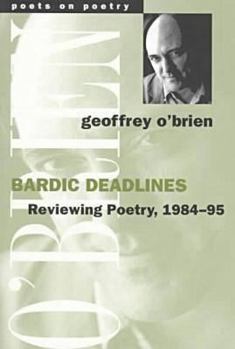 Bardic Deadlines: Reviewing Poetry, 1984-95 - Book  of the Poets on Poetry