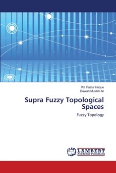 Paperback Supra Fuzzy Topological Spaces Book