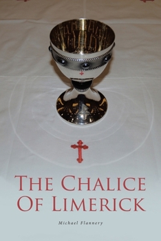 Paperback The Chalice Of Limerick Book