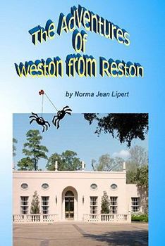 Paperback The Adventures Of Weston From Reston Book