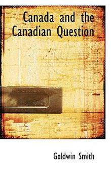 Paperback Canada and the Canadian Question Book
