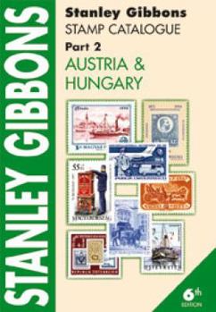 Paperback Stanley Gibbons Stamp Catalogue Part 2, . Austria & Hungary Book