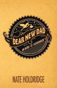Paperback Dear New Dad Book