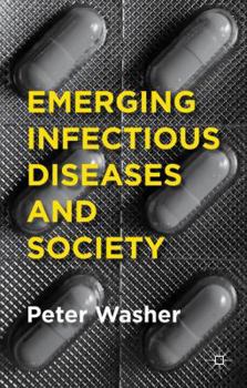 Paperback Emerging Infectious Diseases and Society Book