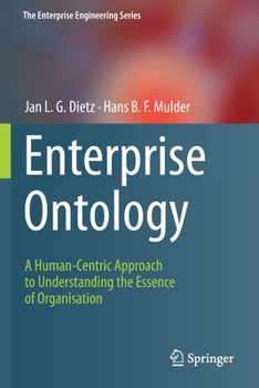 Paperback Enterprise Ontology: A Human-Centric Approach to Understanding the Essence of Organisation Book