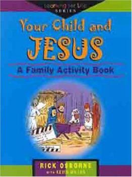 Paperback Your Child and Jesus: A Family Activity Book
