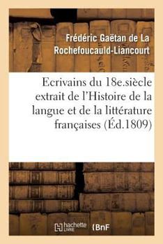 Paperback Esprit Des Écrivains Du 18e. Siècle Histoire de la Langue Et de la Littérature Françaises [French] Book