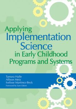 Paperback Applying Implementation Science in Early Childhood Programs and Systems Book
