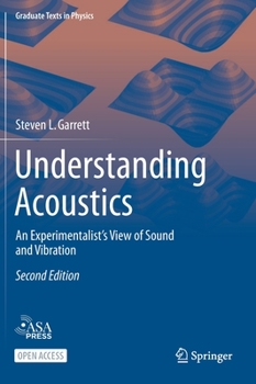Hardcover Understanding Acoustics: An Experimentalist's View of Sound and Vibration Book