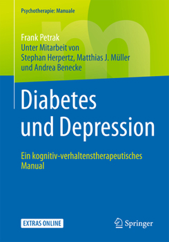 Paperback Diabetes Und Depression: Ein Kognitiv-Verhaltenstherapeutisches Manual [German] Book