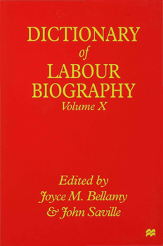 Hardcover Dictionary of Labour Biography: Volume X Book