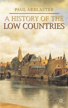 Paperback A History of the Low Countries Book