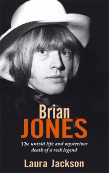 Paperback Brian Jones: The Untold Life and Mysterious Death of a Rock Legend Book