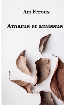 Paperback Amatus et amissus [Italian] Book