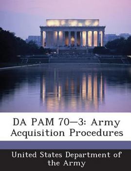 Paperback Da Pam 70-3: Army Acquisition Procedures Book