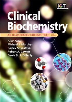 Paperback Clinical Biochemistry: An Illustrated Colour Text Book