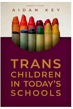 Paperback Trans Children in Today's Schools Book