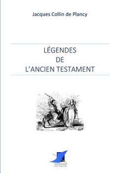 Paperback Légendes de l'Ancien Testament [French] Book