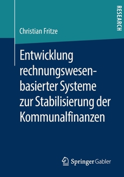 Paperback Entwicklung Rechnungswesenbasierter Systeme Zur Stabilisierung Der Kommunalfinanzen [German] Book