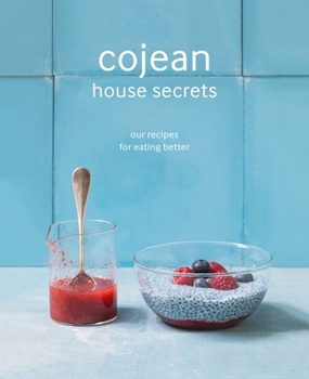 Hardcover Cojean: House Secrets Our Recipes for Eating Better Book