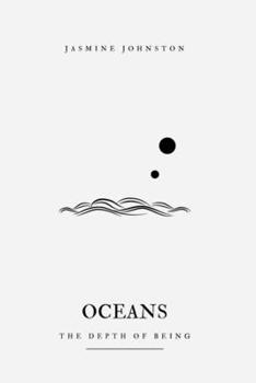 Paperback Oceans: the depth of being Book