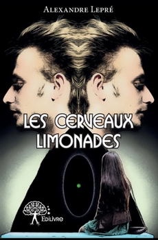 Paperback Les Cerveaux limonades [French] Book