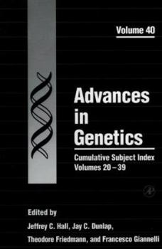 Hardcover Cumulative Subject Index, Volumes 20-39, Volume 40 (Advances in Genetics) Book