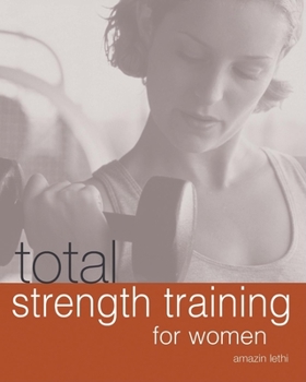 Spiral-bound Total Strength Training for Women Book