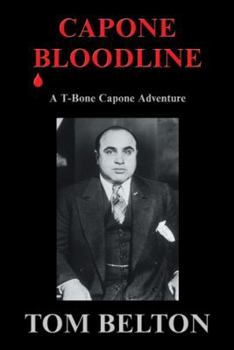 Paperback Capone Bloodline: A T-Bone Capone Adventure Book