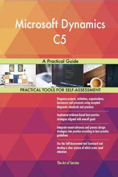 Paperback Microsoft Dynamics C5: A Practical Guide Book