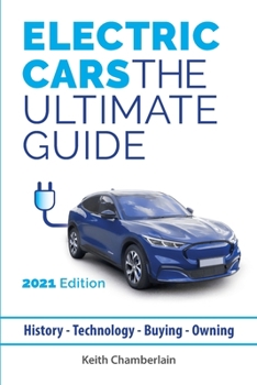 Paperback Electric Cars: The Ultimate Guide: 2021 Edition (Colour) Book